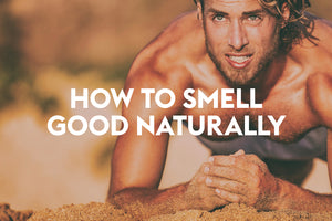 How to Smell Good Naturally